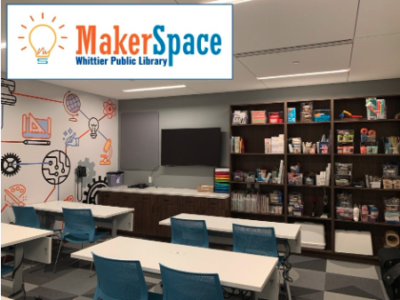 Whittier Public Library's MakerSpace